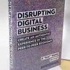 Disrupting digital business