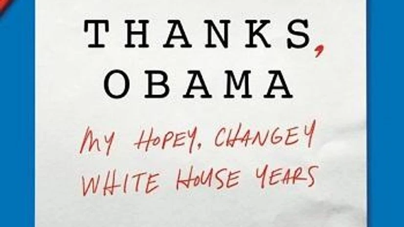 THANKS, OBAMA: My Hopey, Changey White House Years; Author: David Litt; Publisher: Ecco/HarperCollins; Pages: 310; Price: $27.99 THANKS, OBAMA: My Hopey, Changey White House Years; Author: David Litt; Publisher: Ecco/HarperCollins; Pages: 310; Price: $27.99