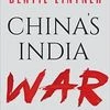 China’s India War: Collision Course on the Roof of the World; Author: Bertil Lintner; Publisher: OUP; Pages: 380; Price: Rs 348