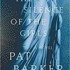 The Silence of the girls book by Pat Barker