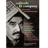 Gabriel García Márquez in the eyes of those who knew him