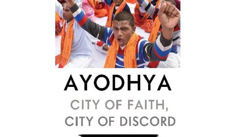 Ayodhya: City of Faith, City of Discord Ayodhya: City of Faith, City of Discord