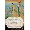 Cover of Empress of the TAJ: In Search of Mumtaz Mahal. Credits: Amazon.in