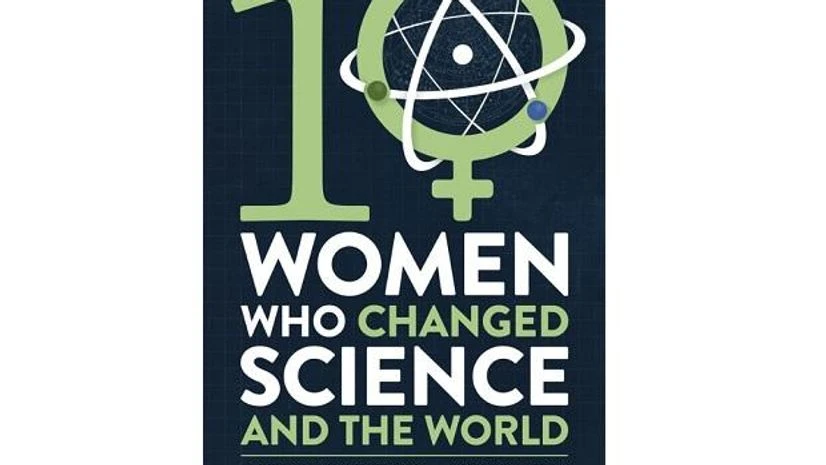 Cover of Ten Women Who Changed Science and the World. Credits: Amazon.in Cover of Ten Women Who Changed Science and the World. Credits: Amazon.in