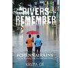 Cover of Rivers Remember: #Chennai trains and shocking truth of Manmade flood