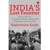Cover of India's Lost Frontiers. Credits: Amazon.in