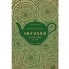 Infused: Adventures in Tea
