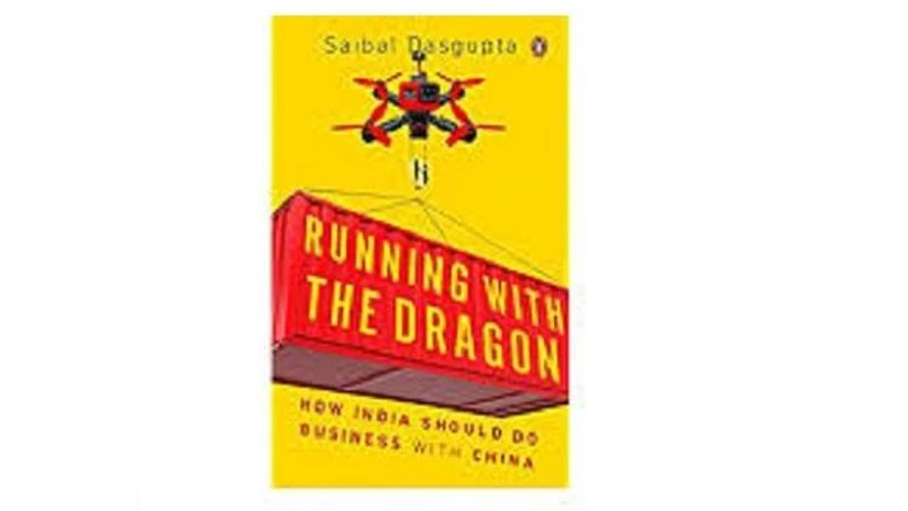 Running with the Dragon: How India should do business with China Running with the Dragon: How India should do business with China