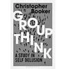The 'groupthink' contrarian