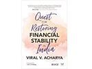 The theme of Dr Acharya’s book is the role of the state and the markets with a sobering intervention of independent authorities The theme of Dr Acharya’s book is the role of the state and the markets with a sobering intervention of independent authorities