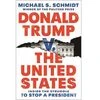 Book cover of DONALD TRUMP V. THE UNITED STATES: Inside the Struggle to Stop a President