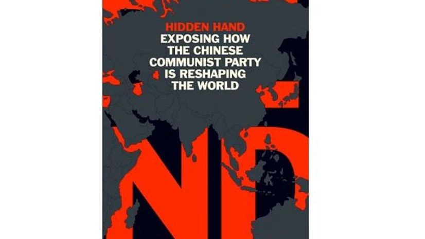 Book cover of Hidden Hand: Exposing How the Chinese Communist Party Is Reshaping the World Book cover of Hidden Hand: Exposing How the Chinese Communist Party Is Reshaping the World