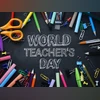 World Teachers' Day 2025: Significance, theme, wishes, messages & more world teachers day