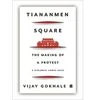 Tiananmen Square: The Making of a Protest; Author: Vijay Gokhale; Publisher: HarperCollins; Price: Rs 399; Pages: 176