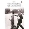 The Commissioner for Lost Causes | Author: Arun Shourie | Publisher: Penguin/Viking | Price: Rs 999 | Pages: 600