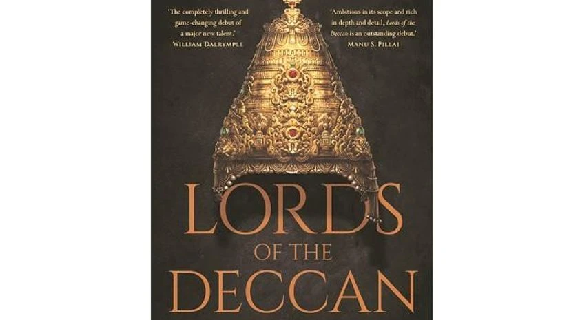 Lords of the Deccan, Anirudh Kanisetti Lords of the Deccan; Author: Anirudh Kanisetti; Publisher: Juggernaut Books; Pages: 480; Price: Rs 699