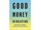 Good Money Revolution Good Money Revolution