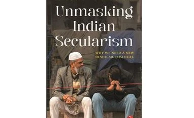 A misguided solution to the communal divide Unmasking Indian Secularism