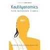 Kautilyanomics for Modern Times