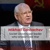 Mikhail Gorbachev