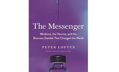 A viral message in the Moderna story The Messenger: Moderna, the Vaccine, and the Business Gamble That Changed the World