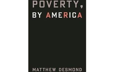 Down and out in paradise POVERTY, BY AMERICA