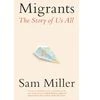 The migratory human