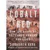 Cobalt Red: How the Blood of the Congo Powers our Lives
