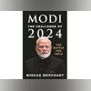 Modi: The Challenge of 2024 Modi: The Challenge of 2024