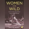 Women who walk on the wild side Book