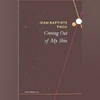 Coming Out of My Skin by Jean-Baptiste Phou Coming Out of My Skin by Jean-Baptiste Phou