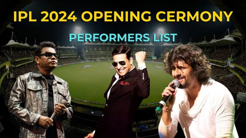 IPL 2024 opening ceremony performers list IPL 2024 opening ceremony performers list