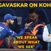 War of words between Sunil Gavaskar and Virat Kohli
