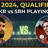 KKR vs SRH playing 11 for Qualifier 1