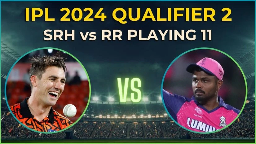 IPL 2024 Qualifier 2: SRH vs RR Playing 11, live toss time, streaming | IPL 2024 News - Business Standard