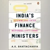 India’s Finance Ministers - Stumbling Into Reforms (1977 to 1998) by A.K. Bhattacharya (Book cover from Google Books website)