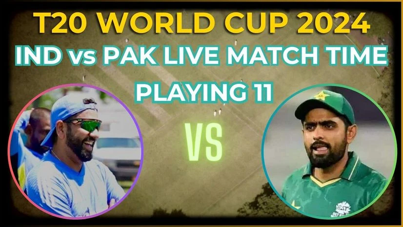 India vs Pakistan Playing 11 in ICC T20 World Cup 2024 India vs Pakistan Playing 11 in ICC T20 World Cup 2024