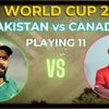 Pakistan vs Canada live match time