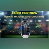 Euro Cup 2024 today's matches Euro Cup 2024 today's matches