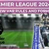 Premier League 2024-25 rules and regulation