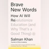 Brave New Words: How AI Will Revolutionize Education (and Why That's a Good Thing) Brave New Words: How AI Will Revolutionize Education (and Why That’s a Good Thing)
