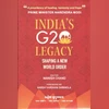 Manish Chand's India's G20 Legacy: A collection of diplomatic insights India's G20 Legacy: Shaping a New World Order