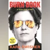 Burn Book: A Tech Love Story Burn Book: A Tech Love Story