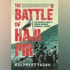 Kulpreet Yadav's Haji Pir recounts soldiers' bravery in key 1965 war battle Book