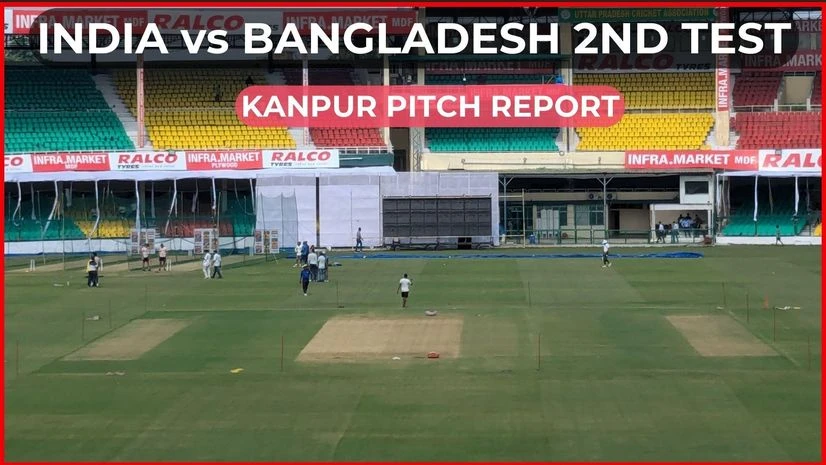 India vs Bangladesh 2nd test Kanpur pitch report India vs Bangladesh 2nd test Kanpur pitch report