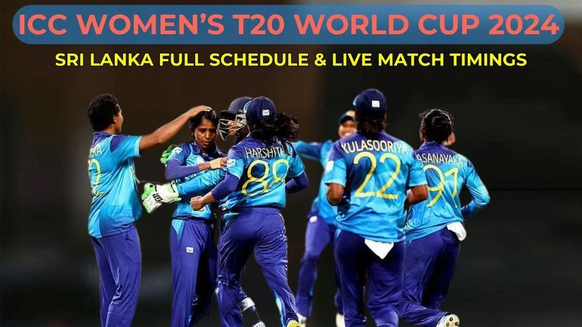 Women's T20 World Cup 2024: Sri Lanka full schedule, live time, streaming | Women's T20 World Cup 2024 News Sri Lanka Women's T20 World Cup Squad