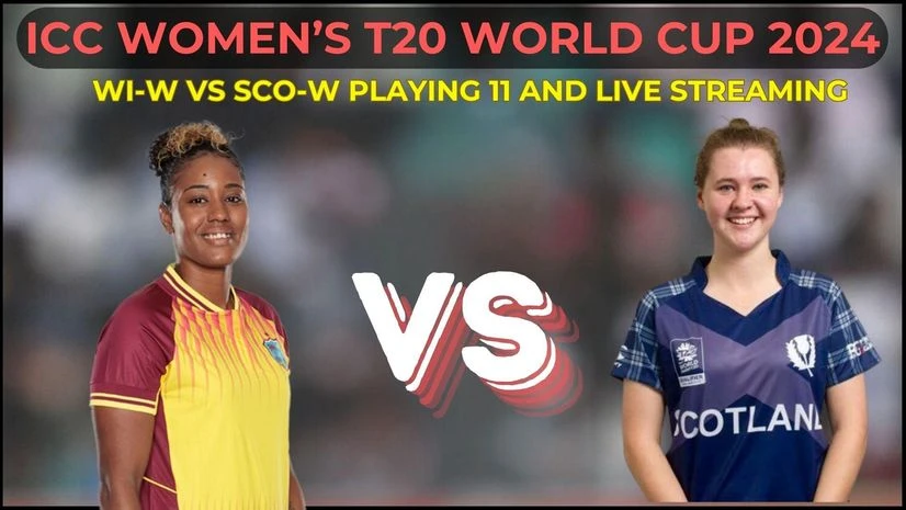 Women's T20 World Cup 2024: WI-W vs SCO-W playing 11, live time, streaming | Women's T20 World Cup 2024 News West Indies Women vs Scotland Women
