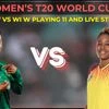 Bangladesh vs West Indies Women's T20 World Cup