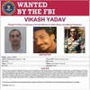 FBI's wanted Vikash Yadav seeks court exemption citing security threat Vikash Yadav's wanted FBI poster