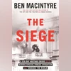 The Siege: Ben Macintyre's book recalls a forgotten Iranian hostage crisis book